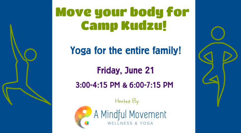 Move your body for Camp Kudzu with Mindful Movement!
