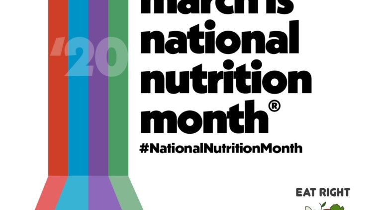 March is National Nutrition Month!